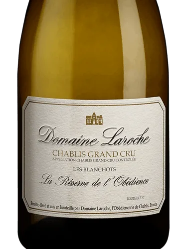 Domaine Laroche Chablis Grand Cru Les Blanchots ‘La Réserve de L’Obédience’
